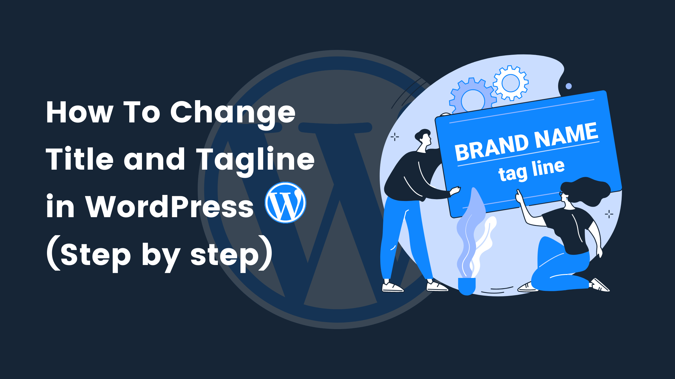 How To Change Site Title and Tagline in WordPress