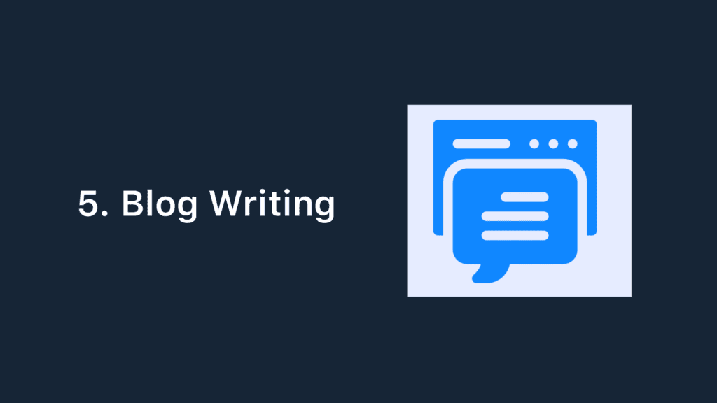5. Blog Writing - Freelancing Job For Beginners