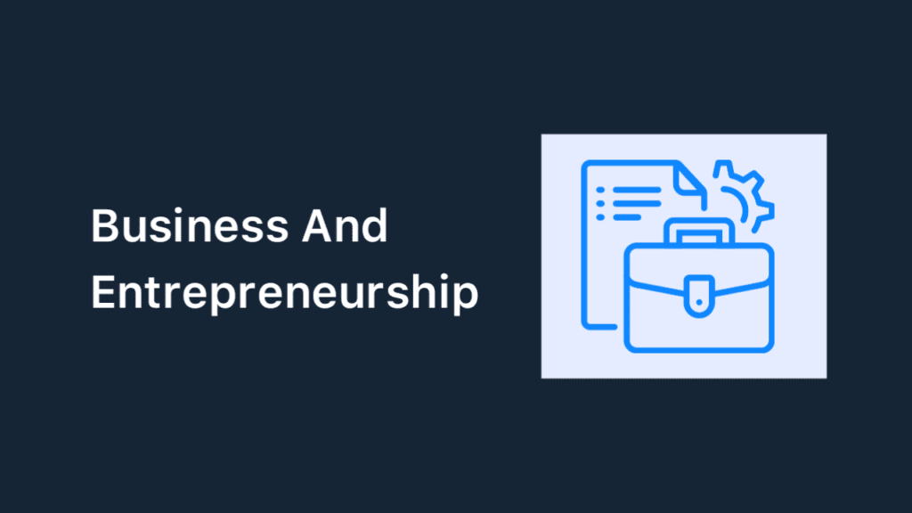 7. Business And Entrepreneurship

10+ Profitable Blogging Niche Ideas For Beginners