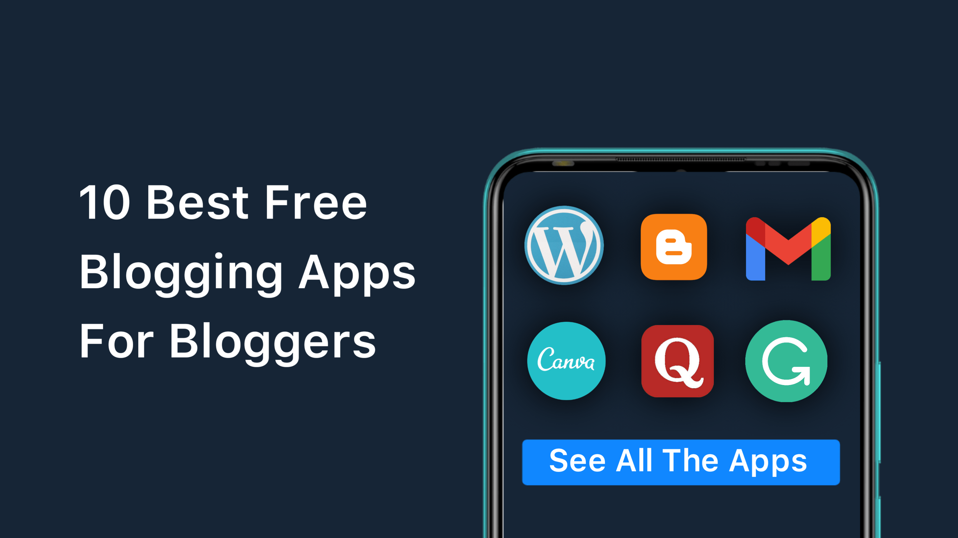 10 Best Blogging Apps For Bloggers