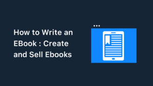 How To Write An Ebook